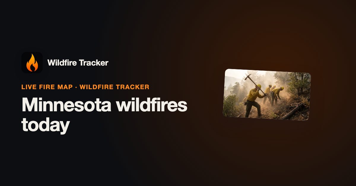 Minnesota Wildfires Today — Fire Map & Active Fires | Wildfire Tracker